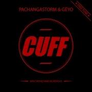 PachangaStorm Géyo Basic Bitches Make Me Nervous Original Mix CUFF