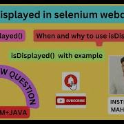 IsDisplayed In Selenium Webdriver IsDisplayed Command In Selenium Webdriver Isdisplayed Method