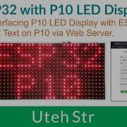 Arduino IDE ESP32 P10 Interfacing P10 LED Display With ESP32 Set Text On P10 With Web Server