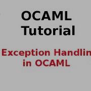 OCAML Tutorial 20 33 Exception Handling In OCAML