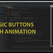 Create Magic Buttons In Android Studio With Animations