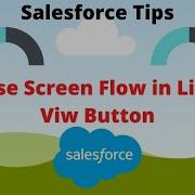Use Screen Flow In List View Button Salesforce How To Guide