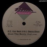 M C Cool Rock M C Chaszy Chess Boot The Booty Rap Vision Records 1988