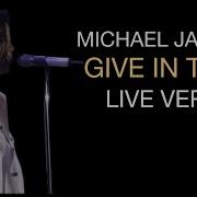 Michael Jackson Give In To Me Live Version With Video Materials