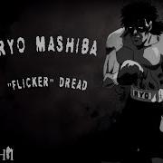 Hajime No Ippo RYO MASHIBA ᴷ Flicker Dread AMV 2024