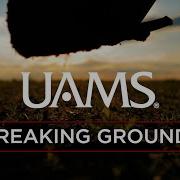 UAMS Breaking Ground