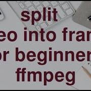 Extract Frames From Video Using FFmpeg Command For Beginners