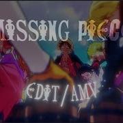4K HD One Piece EDIT AMV Missing Piece