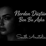 Nerden Düştüm Ben Bu Aşka