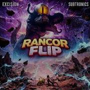 Excision Subtronics A F B 1 Rancor Flip