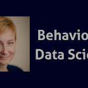 Ganna Pogrebna Behavioral Data Science