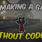 I M Making A Game Without Coding Devlog 0