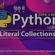 24 Literal Collections In Python Python Tutorial In Hindi