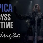 EPICA Abyss Of Time Countdown To Singularity Omega Alive 2021 Tradução