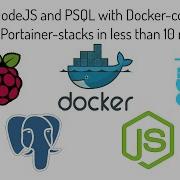 3 NodeJS PSQL With Docker Compose And Portainer