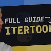 The FULL Guide To Itertools For Python Developers