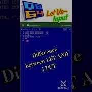 Qbasic Program Class 5 To 8 Difference Between LET And INPUT STATEMENT