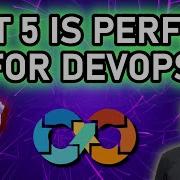 Why NET 5 Is PERFECT For DevOps