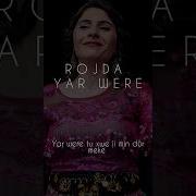 ROJDA YAR WERE