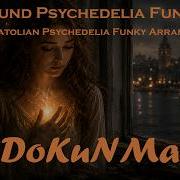 Dokunma Psychedelia Funky Arrange Orhan Gencebay A Saygıyla Dokunma Orhangencebay Funky