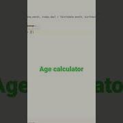 How To Make Age Calculator In Python Age Calculator Python Coding Agecalculator Shorts
