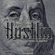Over Here HUSTLIN