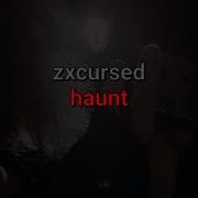 Zxcursed Mupp Haunt текст песни