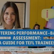 Mastering Performance Based Assessment A Guide For TEFL Trainees