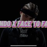 RONDO X FACE TO FACE Lyrics By LX LYRICS Rondodasosa