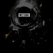 Stranger Things We Sink