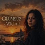 Ölümsüz Aşklar