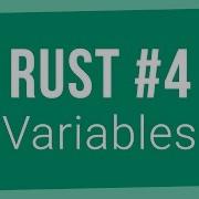 Rust Programming Tutorial 4 Variables
