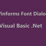 Visual Basic Net Font Dialog Control