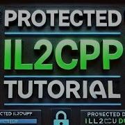 Учебное пособие по созданию дампа защищенного Il2cpp