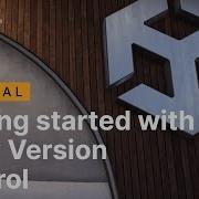 Getting Started With Unity Version Control