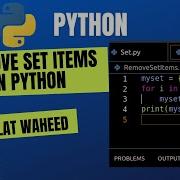 Remove Set Elements In Python Remove Discard Pop Clear Python For Beginners Talat Waheed