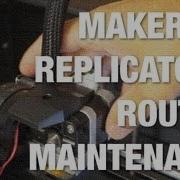 MakerBot Replicator 2 Squeaking And Not Extruding Fixed W Routine Maintenance