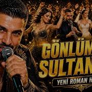 Gönlümün Sultanısın 9 8 Roman Havası En Yeni Oyun Havası