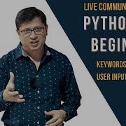 Keywords Operators And User Input In Python LIVE Community Classes MySirG