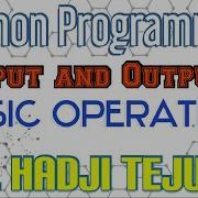 Python Course Part 3 Input Output Basic Operations