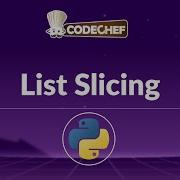 Python List Slicing Explained Python Basics Tutorial CodeChef