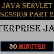 Java Servlet Session In Enterprise Java Part 2 Lifecycle Of HTTP Session Session Management Rules