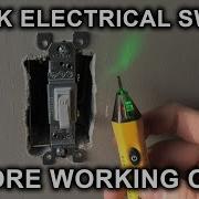 How To Test Electrical Light Switch With Voltage Tester To Make Sure The Power Is Off