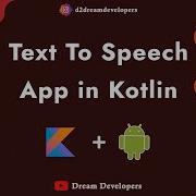 Build An App That Converts Text To Speech In Kotlin Text To Speech Converter Android App