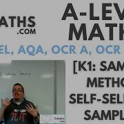 A Level Maths K1 11 Sampling Method Self Selection Sampling
