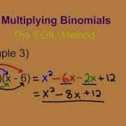 Multiplying Two Binomials Using The FOIL Method