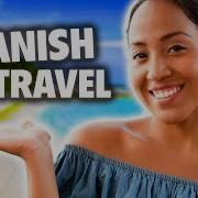Beginner Spanish Phrases Every Traveler Needs To Know