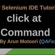 New Selenium IDE Part 14 Click At Command