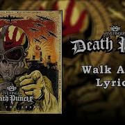 Five Finger Death Punch Walk Away Lyrics Video HQ
