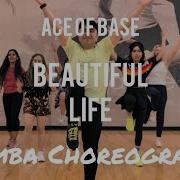 Beautiful Life Ace Of Base 90s Zumba Dance Fitness Choreography